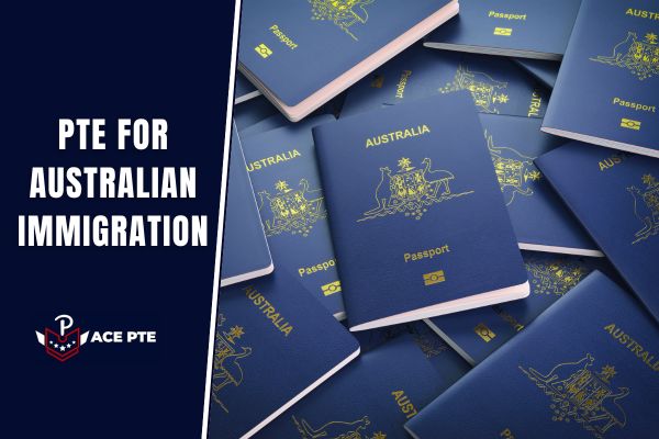 PTE for Australian Immigration