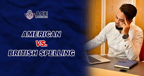 American vs. British Spelling in PTE: Which One Should You Use?