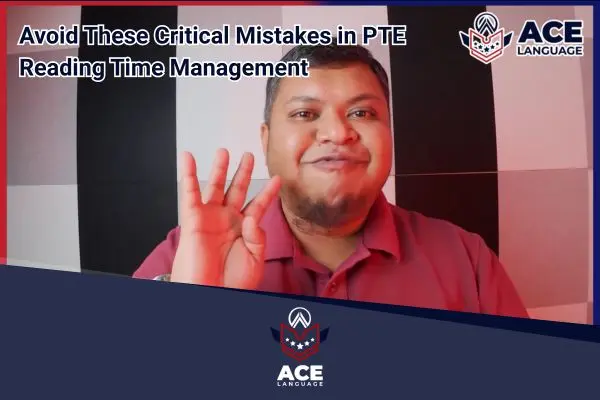 Avoid These Critical Mistakes in PTE Reading Time Management
